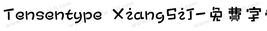 Tensentype XiangSiJ字体转换